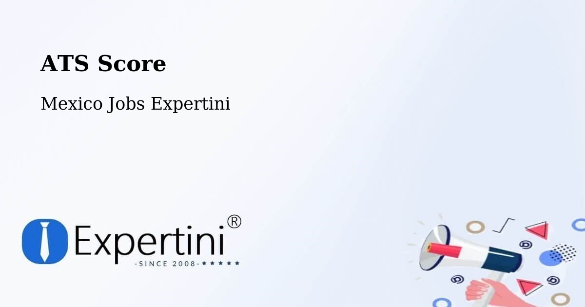 Resume ATS Score & Job Description Match Tool – Serrano - Mexico Jobs Expertini